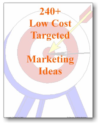 240 plus low cost Targeted Marketing Ideas